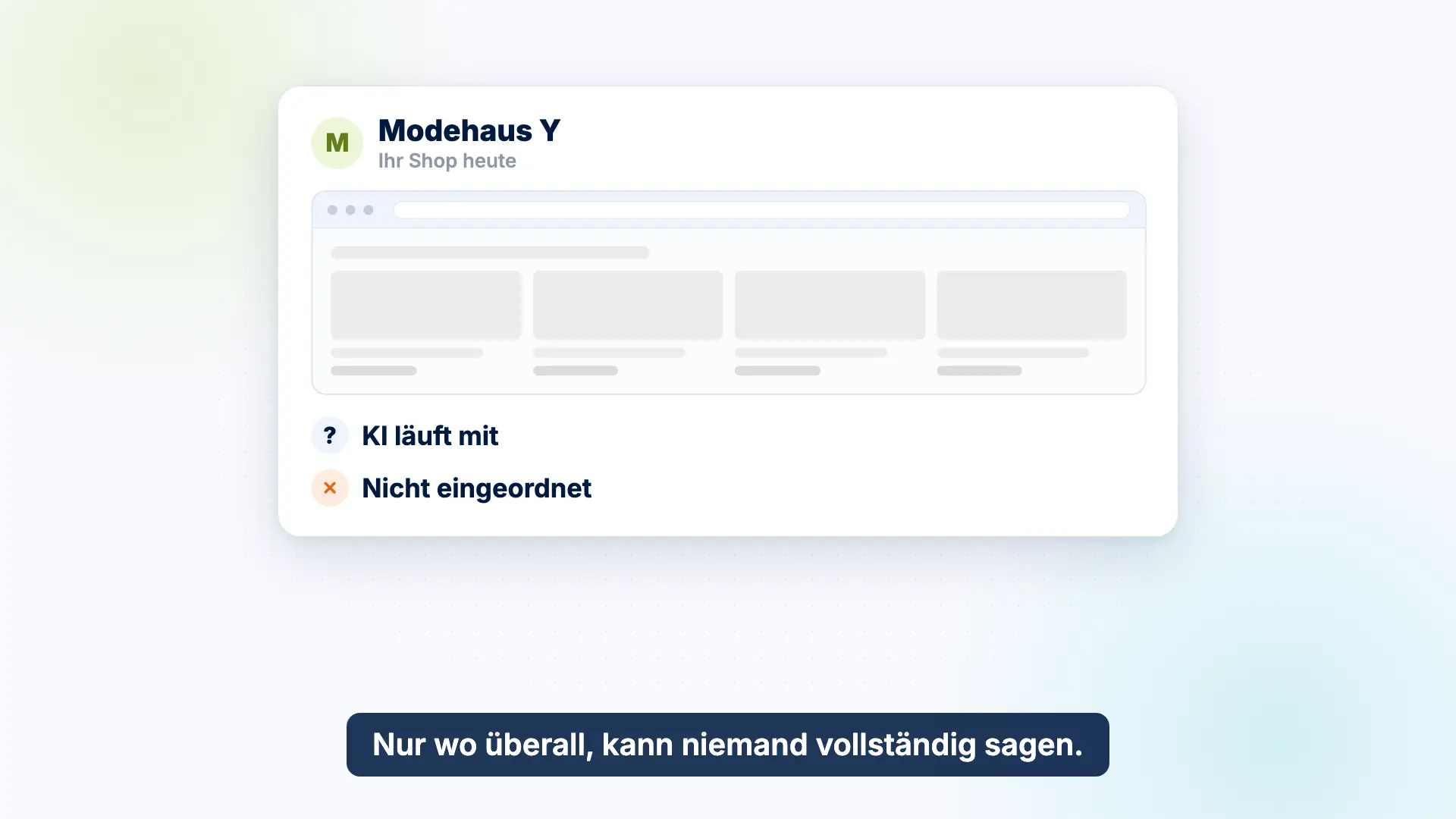 Vorschau des Erklärvideos: In einem Beispiel-Modehaus läuft KI im Chatbot und in den Produkttexten mit, eingeordnet hat das niemand.